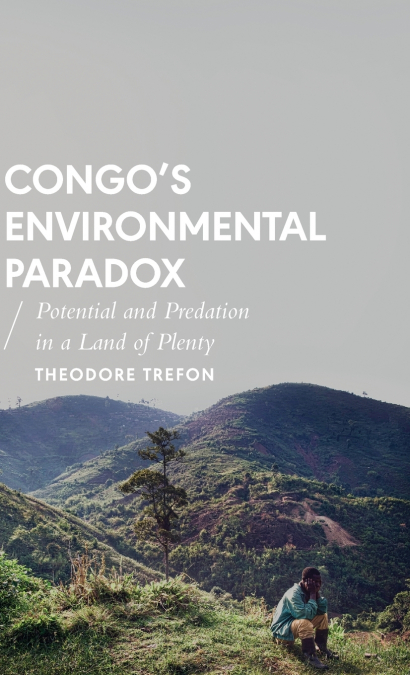 Congo’s Environmental Paradox