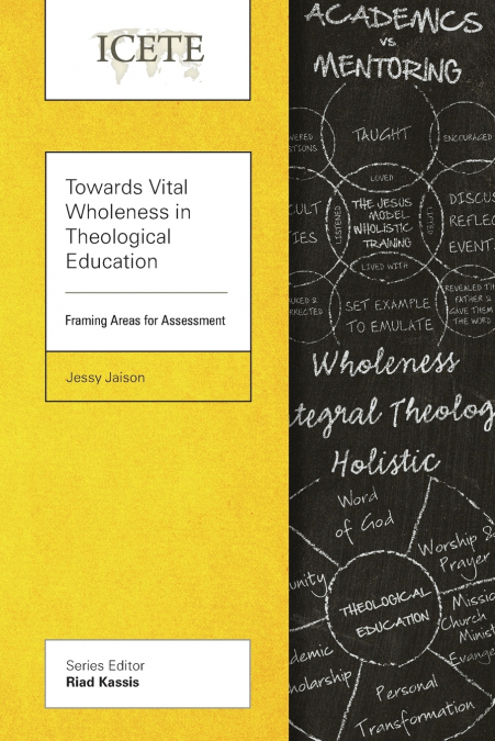 Towards Vital Wholeness in Theological Education