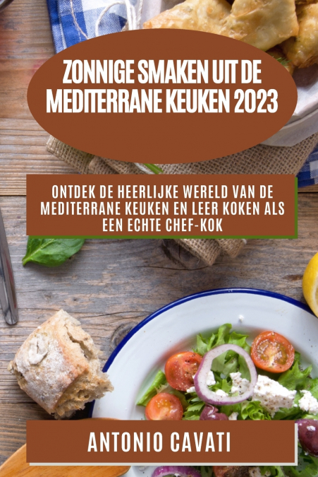 Zonnige smaken uit de Mediterrane  keuken 2023