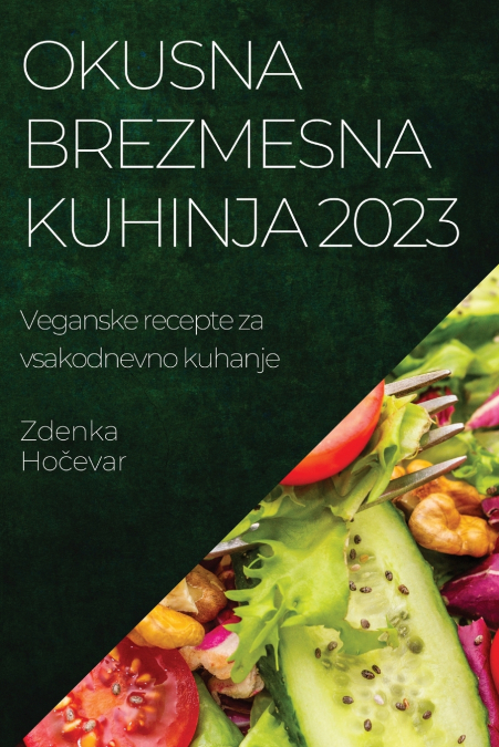 Okusna brezmesna kuhinja 2023