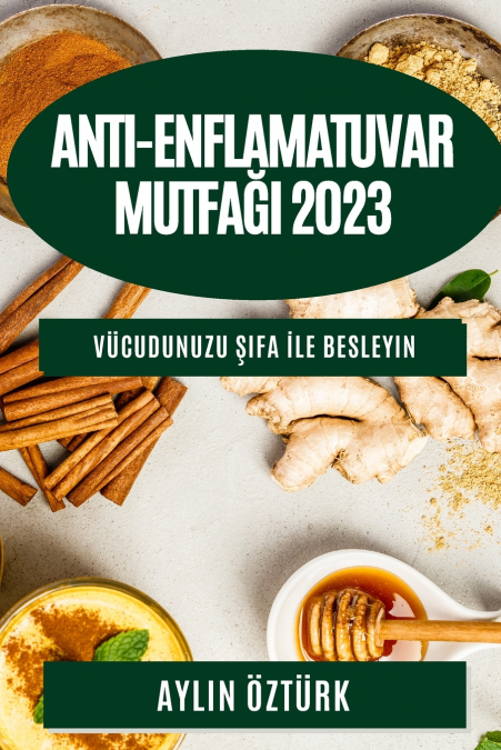 Anti-Enflamatuvar  Mutfağı 2023