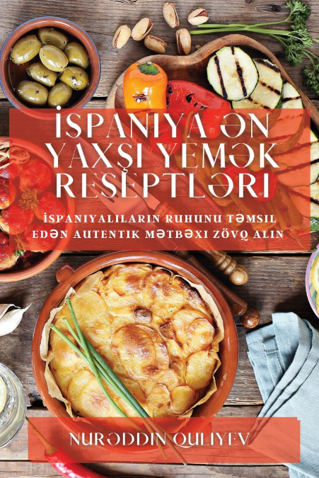 İspaniya Ən Yaxşı Yemək  Reseptləri