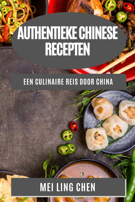 Authentieke Chinese  Recepten