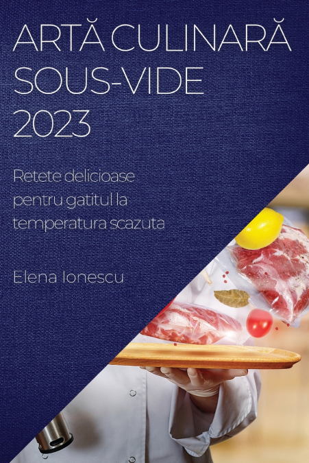 Artă culinară Sous-Vide  2023