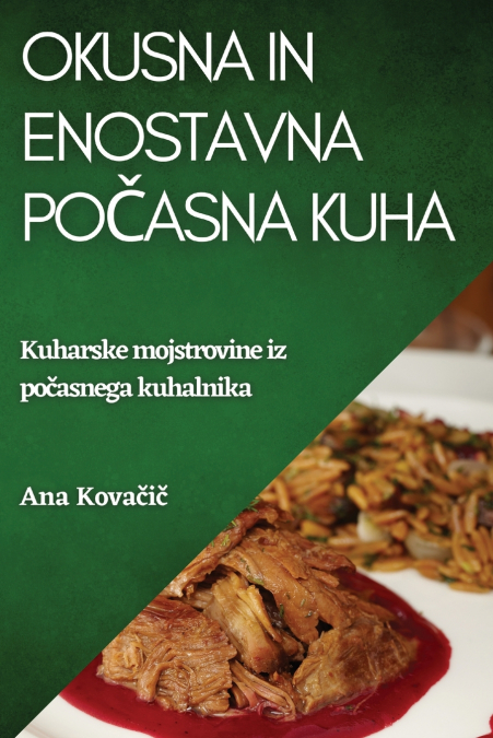 Okusna in enostavna počasna  kuha