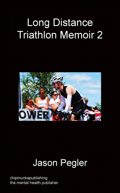 Long Distance Triathlon Memoir 2