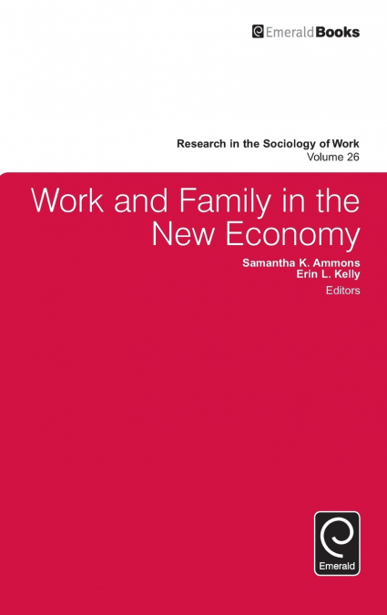 Work and Family in the New Economy