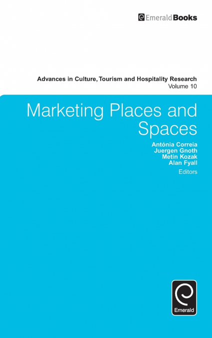 Marketing Places and Spaces