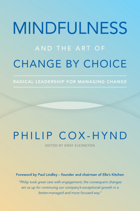 Mindfulness and the Art of Change by Choice