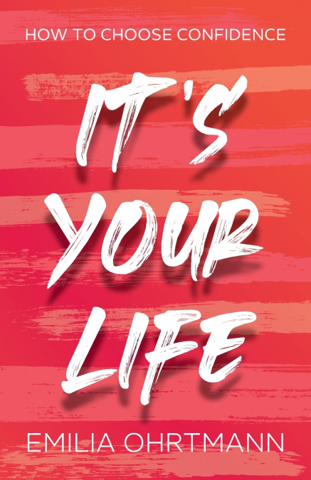 It’s Your Life