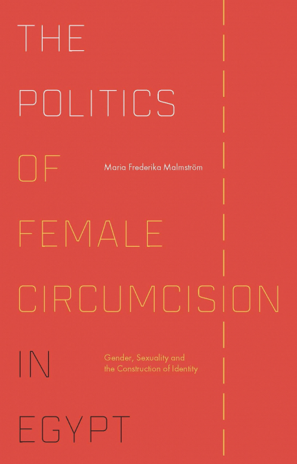 The Politics of Female Circumcision in Egypt