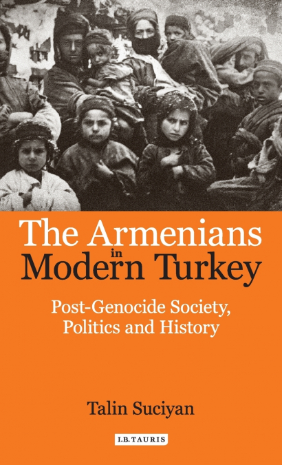 The Armenians in Modern Turkey