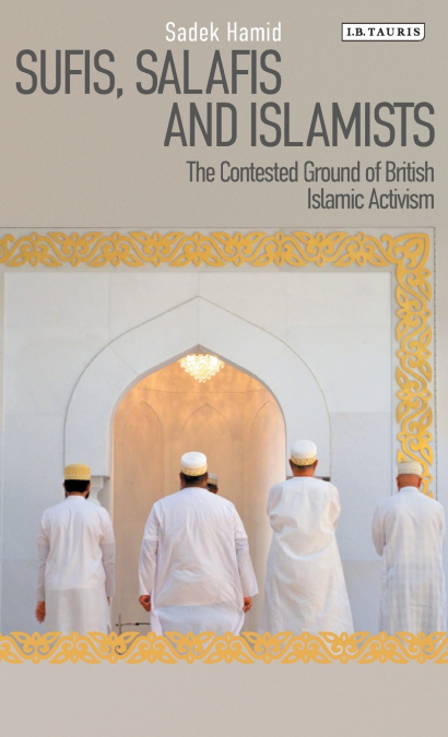 Sufis, Salafis and Islamists