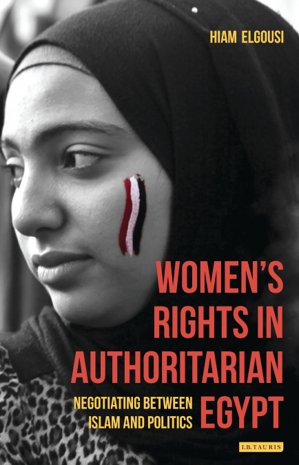 Women’s Rights in Authoritarian Egypt