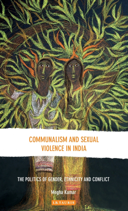 Communalism and Sexual Violence in India