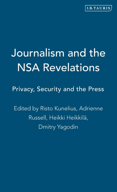 Journalism and the Nsa Revelations