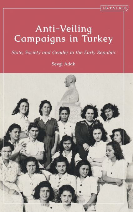 Anti-Veiling Campaigns in Turkey