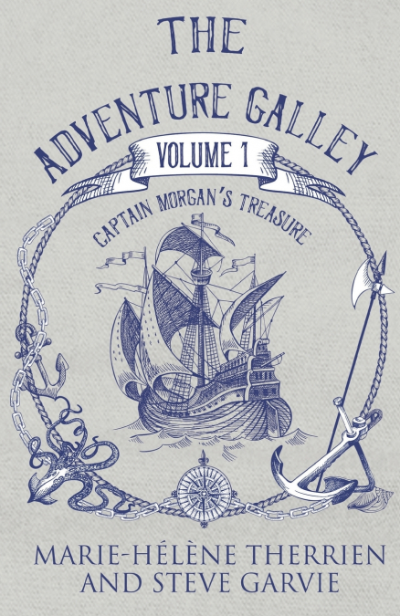 The Adventure Galley Volume 1