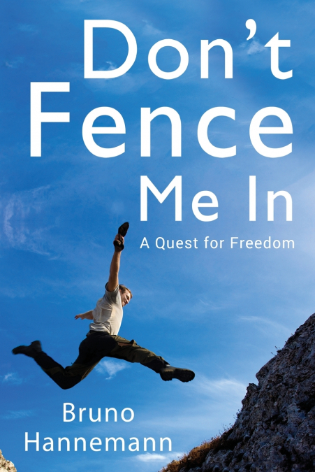 Don’t Fence Me In