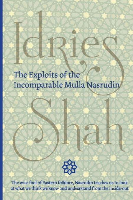 The Exploits of the Incomparable Mulla Nasrudin (Pocket)