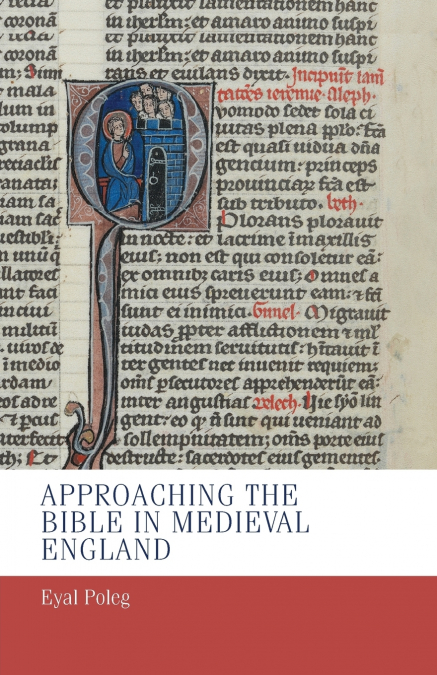 Approaching the Bible in medieval England
