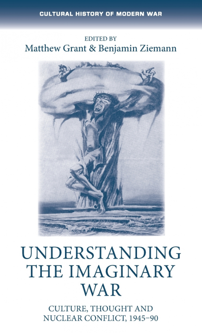Understanding the imaginary war