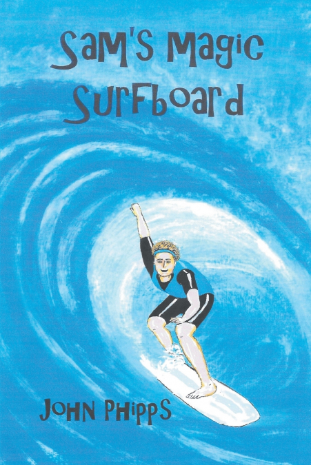 Sam’s Magic Surfboard