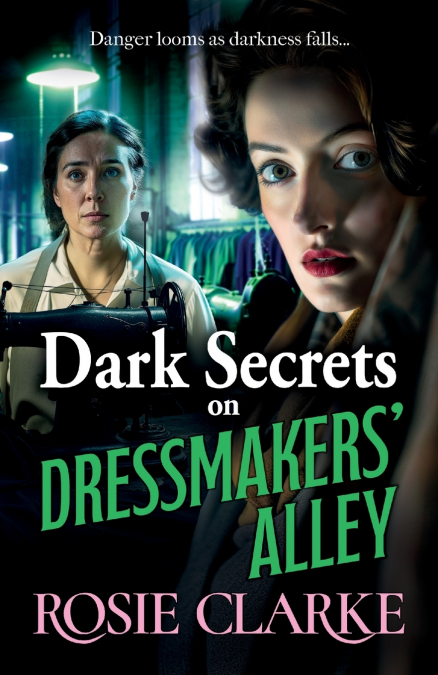Dark Secrets on Dressmakers’ Alley