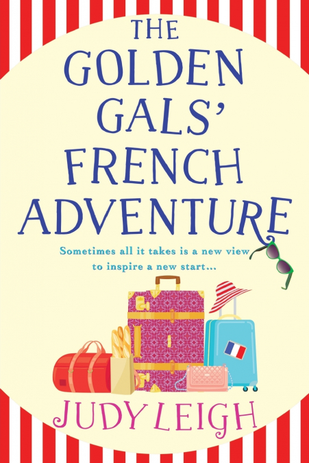 The Golden Gals’ French Adventure