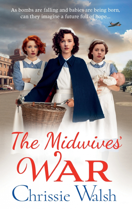 The Midwives’ War