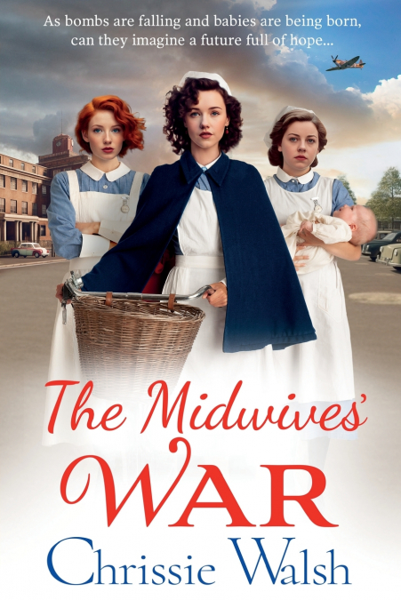 The Midwives’ War
