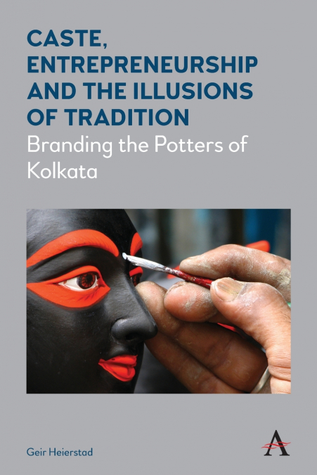 Caste, Entrepreneurship and the Illusions of Tradition