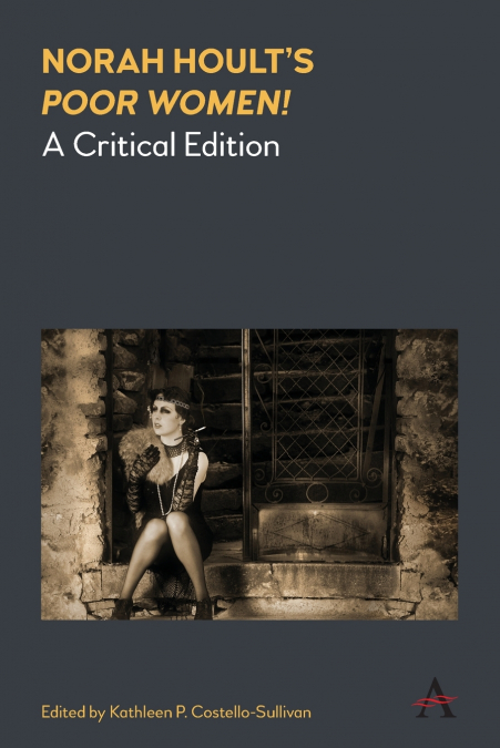 Norah Hoult’s ’Poor Women!’