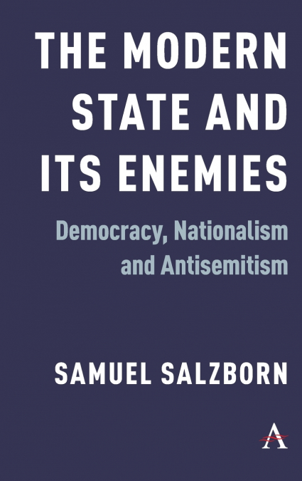 The Modern State and Its Enemies