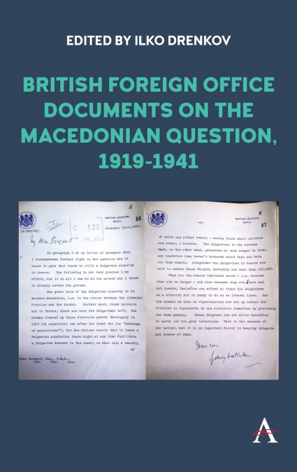 British Foreign Office Documents on the Macedonian Question, 1919-1941