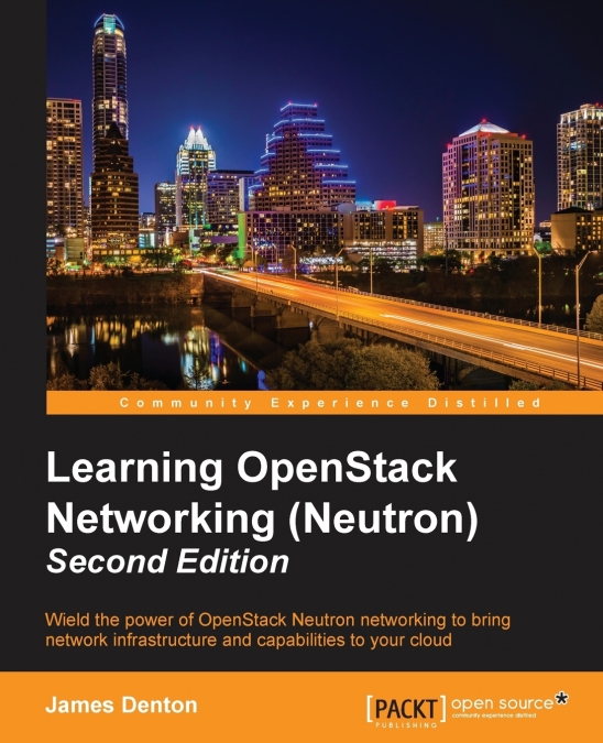 Learning OpenStack Networking (Neutron) - Second Edition