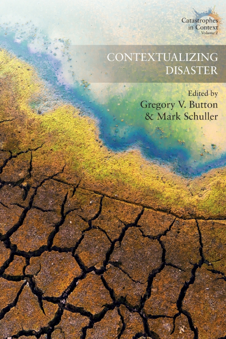 Contextualizing Disaster