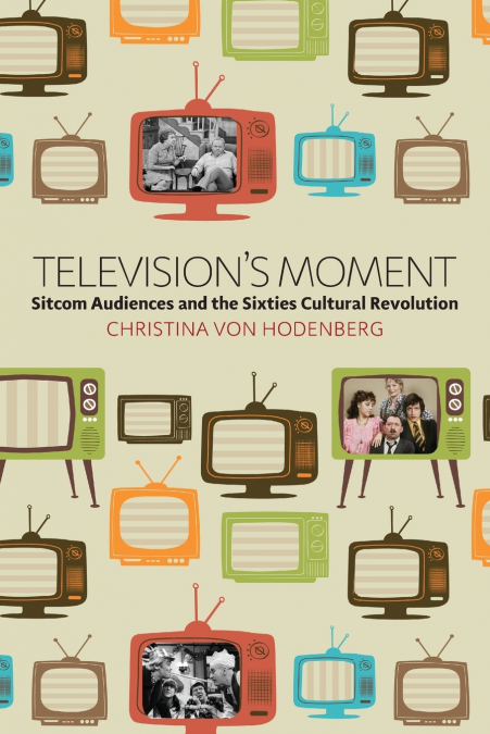 Television’s Moment