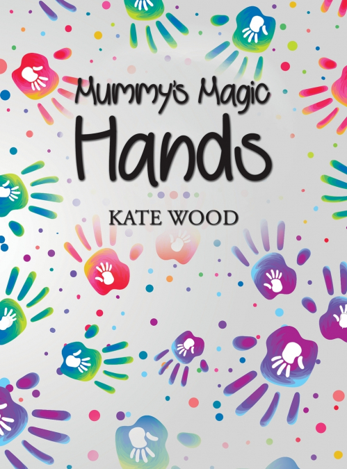 Mummy’s Magic Hands