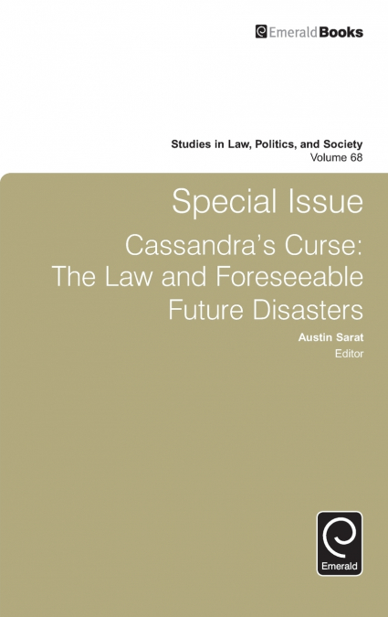 Special Issue Cassandra’s Curse