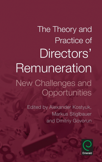 The Theory and Practice of Directors’ Remuneration