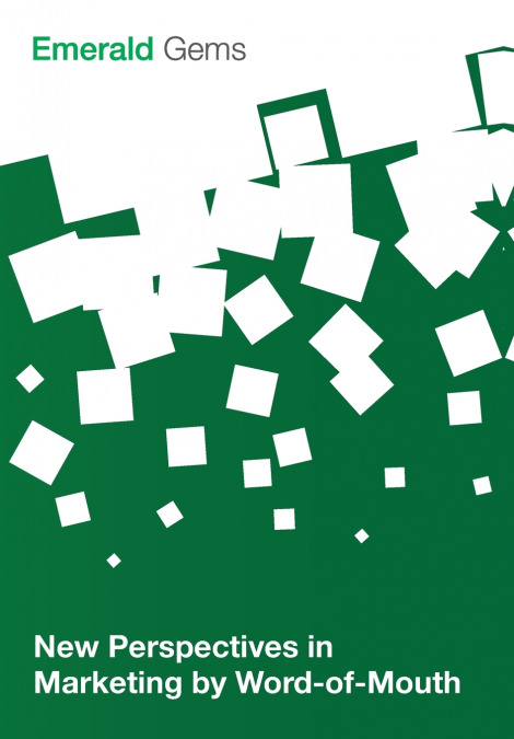 New Perspectives in Marketing by Word-of-Mouth
