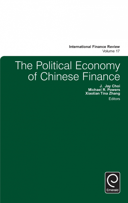 The Political Economy of Chinese Finance