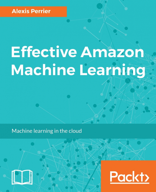Effective Amazon Machine Learning