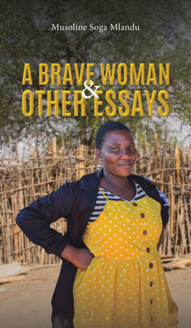 A Brave Woman & Other Essays