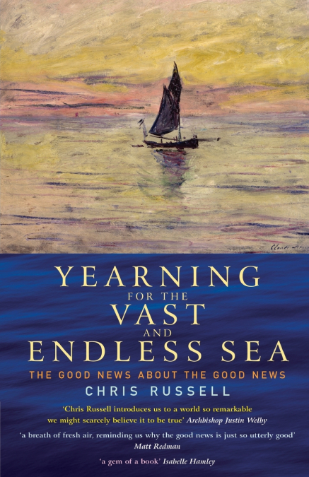 Yearning for the Vast and Endless Sea