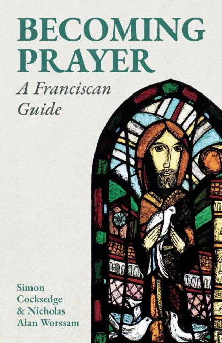 Becoming Prayer