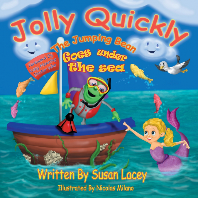 Jolly Quickly The Jumping Bean Goes Under The Sea