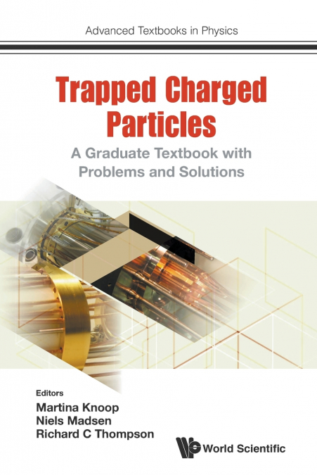 TRAPPED CHARGED PARTICLES