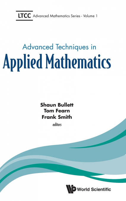 ADVANCED TECHNIQUES IN APPLIED MATHEMATICS